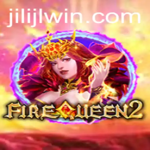 Exploring the Thrills of FireQueen2: JILI JL's Latest Gaming Adventure