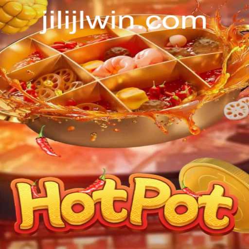 Exploring the Exciting World of Hotpot: An In-depth Guide to JILI JL
